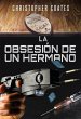 La obsesión de un hermano (eBook, ePUB) - Bild 1
