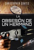 La obsesión de un hermano (eBook, ePUB)