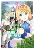 To Another World... with Land Mines! (Manga) Volume 1 (eBook, ePUB) To Another World... with Land Mines! (Manga) Volume 1 (eBook, ePUB)