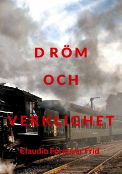 Drömm och verklighet (eBook, ePUB) - Fornazar Frid, Claudio