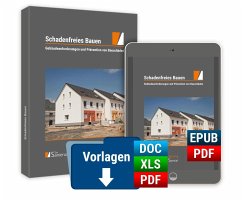 Schadenfreies Bauen sowie Ermittlung und Beseitigung von Bauschäden. Premium-Ausgabe - Kaiser, Ingrid;Kranz, Manfred