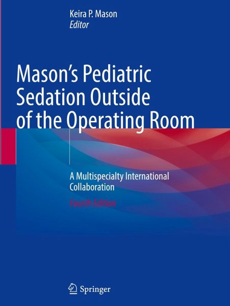 Mason's Pediatric Sedation Outside of the Operating Room
