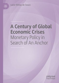 A Century of Global Economic Crises (eBook, PDF) - Vinhas de Souza, Lúcio