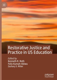 Restorative Justice and Practice in US Education