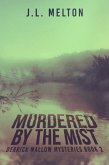 Murdered By The Mist (eBook, ePUB)