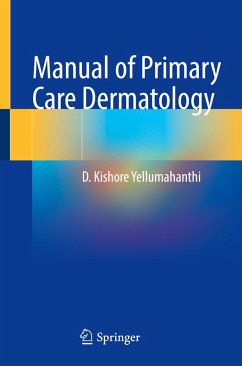 Manual of Primary Care Dermatology - Yellumahanthi, D. Kishore