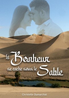 Le bonheur se cache sous le sable (eBook, ePUB) Le bonheur se cache sous le sable (eBook, ePUB)