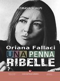 Oriana Fallaci, una penna ribelle (eBook, ePUB)