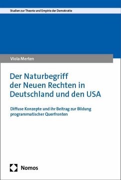Der Naturbegriff der Neuen Rechten in Deutschland und den USA - Merten, Viola