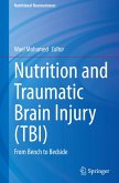 Nutrition and Traumatic Brain Injury (TBI) Nutrition and Traumatic Brain Injury (TBI)
