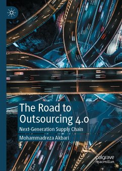 The Road to Outsourcing 4.0 (eBook, PDF) - Akbari, Mohammadreza