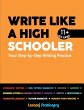 Write Like a High Schooler - Bild 1