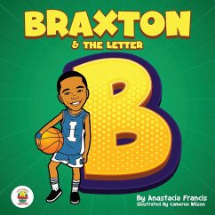 Braxton & the Letter B - Francis, Anastacia