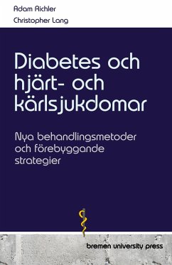 Diabetes och hjärt- och kärlsjukdomar - Richler, Adam; Lang, Christopher