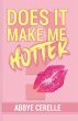 Does It Make Me Hotter? - Bild 1