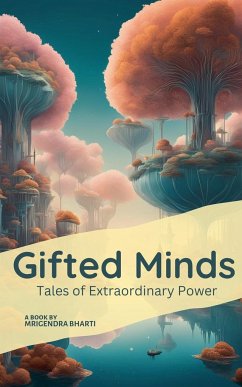 Gifted Minds - Bharti, Mrigendra