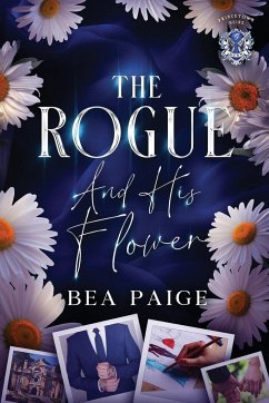 The Rogue and His Flower - Paige, Bea