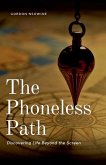 The Phoneless Path