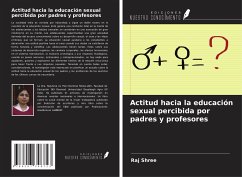 Actitud hacia la educación sexual percibida por padres y profesores - Shree, Raj