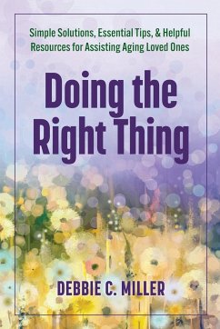 Doing the Right Thing - Miller, Debbie C.