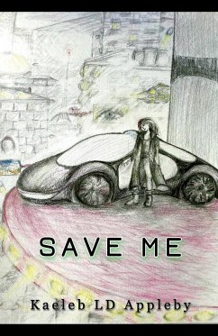 Save Me - Appleby, Kaeleb LD