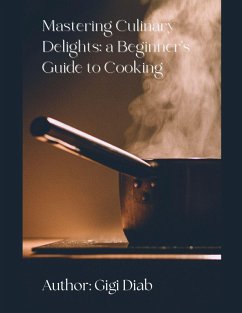 Mastering Culinary Delights - Diab, Gigi