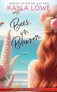 Bees in Blossom - Lowe, Kayla