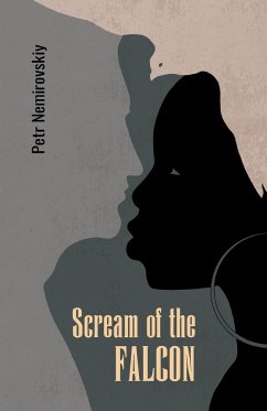 Scream of the Falcon - Nemirovskiy, Petr