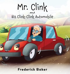 Mr. Clink and his Clink-Clink Automobile - Baker, Frederick