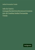 Inês de Castro: iconografia:história:literatura:tricentenário de Camões/Anibal Fernandes Tomás