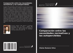 Comparación entre las necesidades normativas y las autopercibidas - Silva, Elaine Romero