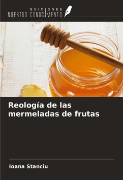 Reología de las mermeladas de frutas - Stanciu, Ioana