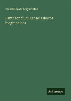 Cover Pantheon fluminense: esboços biographicos