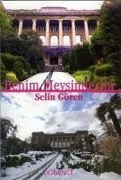 Benim Mevsimlerim - Gören, Selin