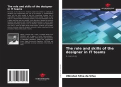 The role and skills of the designer in IT teams - Silva da Silva, Ubiratan