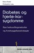 Diabetes og hjerte-kar-sygdomme - Bild 1