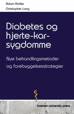 Diabetes og hjerte-kar-sygdomme - Richler, Adam; Lang, Christopher