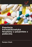 Populacja Farmakokinetyka fenytoiny u pacjentów z padaczk¿