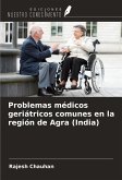 Problemas médicos geriátricos comunes en la región de Agra (India)