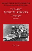 THE ARMY MEDICAL SERVICES CAMPAIGNS VOL V
