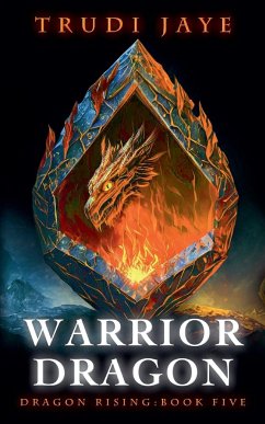 Warrior Dragon - Jaye, Trudi