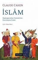 Islam Baslangicindan Osmanlinin Kurulusuna Kadar - Cahen, Claude