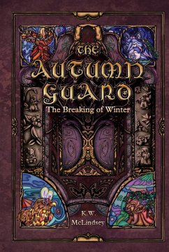 The Autumn Guard - McLindsey, K. W.