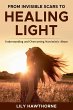 From Invisible Scars to Healing Light.... - Bild 1