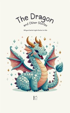 The Dragon and Other Stories - Bilingual, Pomme