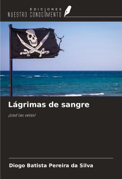 Lágrimas de sangre - Pereira Da Silva, Diogo Batista