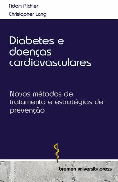 Diabetes e doenças cardiovasculares - Richler, Adam; Lang, Christopher