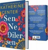 Sen Ne Dilersen Ciltli - Center, Katherine