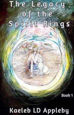 The Legacy of the Spirit Rings - Appleby, Kaeleb LD