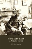 Feliks Volkhovskii Feliks Volkhovskii